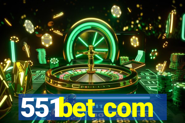 551bet com